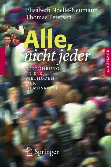 Cover: 9783540225003 | Alle, nicht jeder | Einführung in die Methoden der Demoskopie | Buch