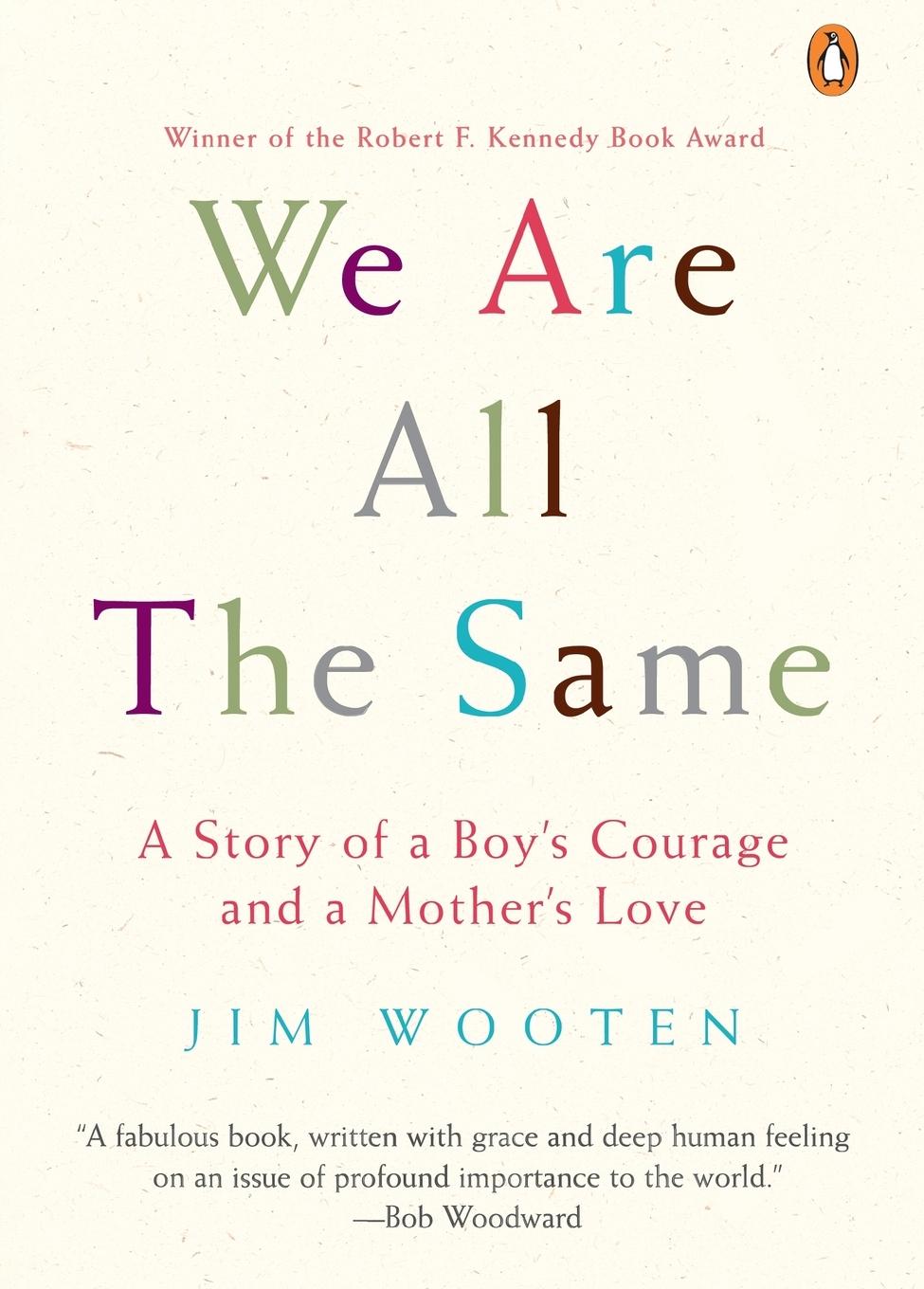 Cover: 9780143035992 | We Are All the Same | A Story of a Boy's Courage and a Mother's Love