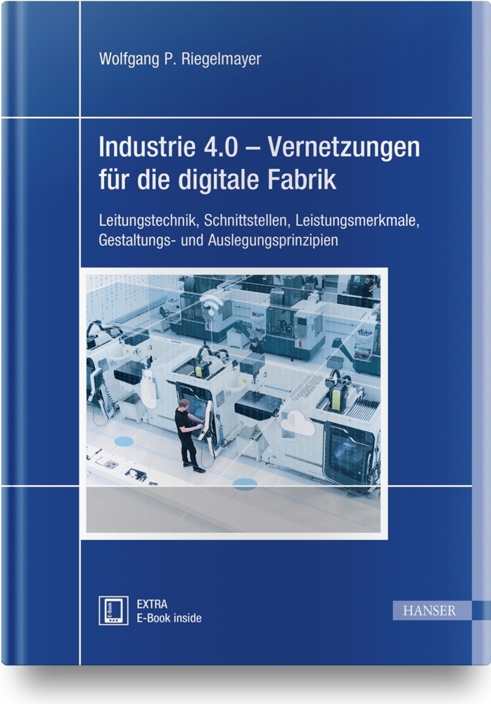 Cover: 9783446461475 | Industrie 4.0 - Vernetzungen für die digitale Fabrik, m. 1 Buch, m....