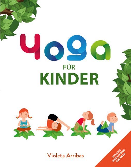 Cover: 9783948230050 | Yoga für Kinder | Das Geheimnis des meditierenden Waldes | Arribas