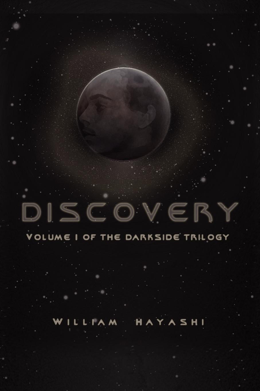 Cover: 9781441586940 | Discovery | William Hayashi | Taschenbuch | Englisch | 2009 | Xlibris