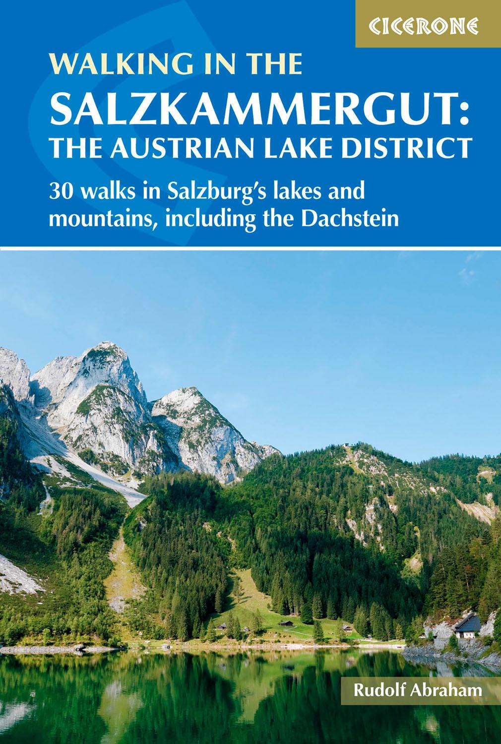 Cover: 9781852849962 | Walking in the Salzkammergut: the Austrian Lake District | Abraham