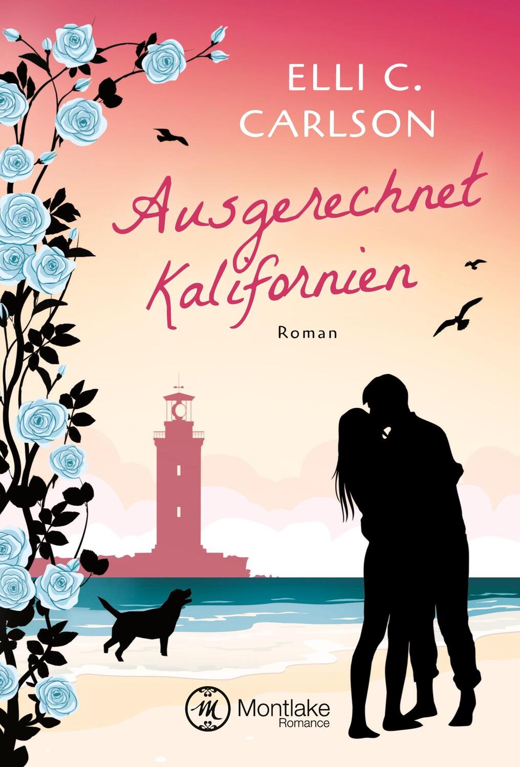 Cover: 9781503901629 | Ausgerechnet Kalifornien | Elli C. Carlson | Taschenbuch | Paperback