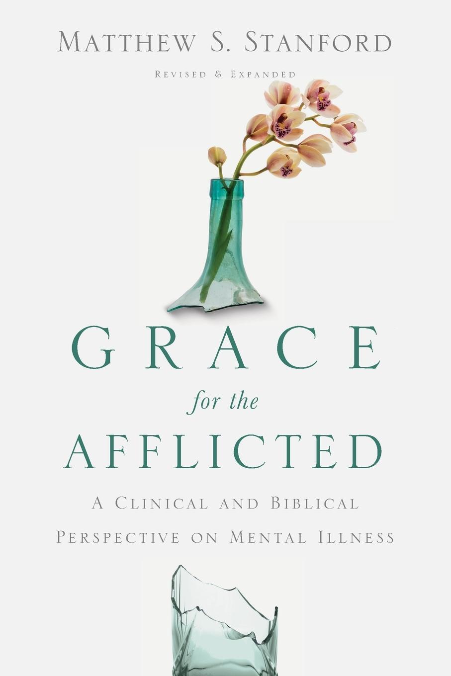 Cover: 9780830845071 | Grace for the Afflicted | Matthew S. Stanford | Taschenbuch | Englisch