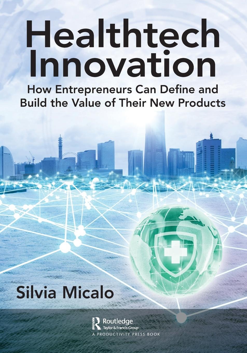 Cover: 9781032347912 | Healthtech Innovation | Silvia Micalo | Taschenbuch | Englisch | 2022