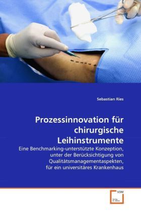 Cover: 9783639299854 | Prozessinnovation für chirurgische Leihinstrumente | Sebastian Ries