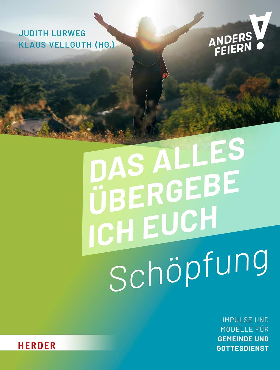 Cover: 9783451399411 | Das alles übergebe ich euch | Schöpfung anders feiern | Taschenbuch