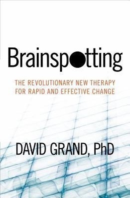 Cover: 9781604078909 | Brainspotting | David Grand | Taschenbuch | Kartoniert / Broschiert