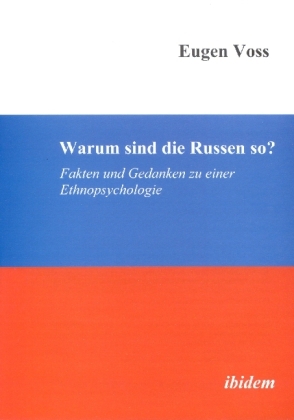 Cover: 9783898213592 | Warum sind die Russen so? | Eugen Voss | Taschenbuch | 310 S. | 2004