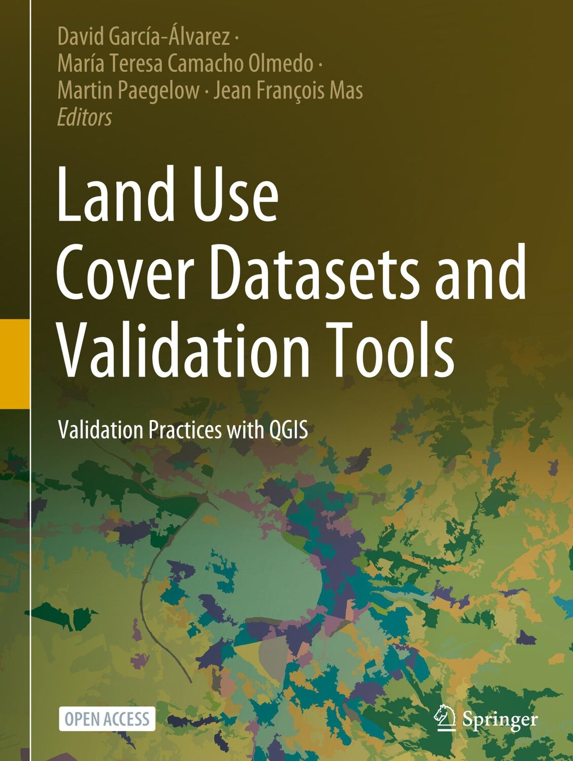 Cover: 9783030909970 | Land Use Cover Datasets and Validation Tools | García-Álvarez (u. a.)