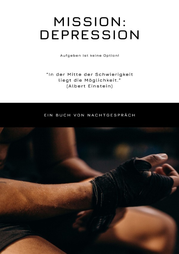 Cover: 9783759822734 | Mission: Depression | Aufgeben ist keine Option. DE | Michael Donner