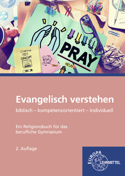 Cover: 9783808568798 | Evangelisch verstehen - Ein Religionsbuch für das berufliche Gymnasium