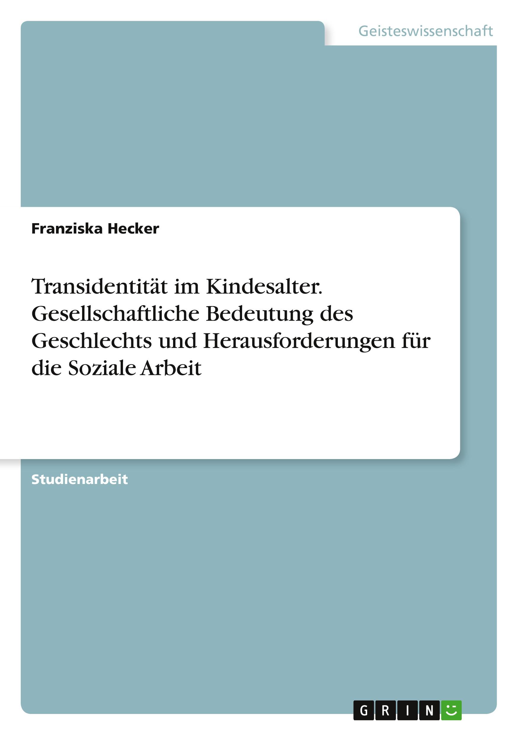 Cover: 9783346855381 | Transidentität im Kindesalter. Gesellschaftliche Bedeutung des...