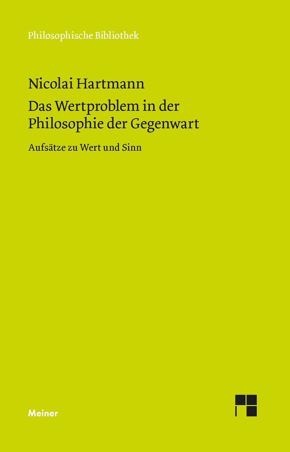 Cover: 9783787344130 | Das Wertproblem in der Philosophie der Gegenwart | Nicolai Hartmann