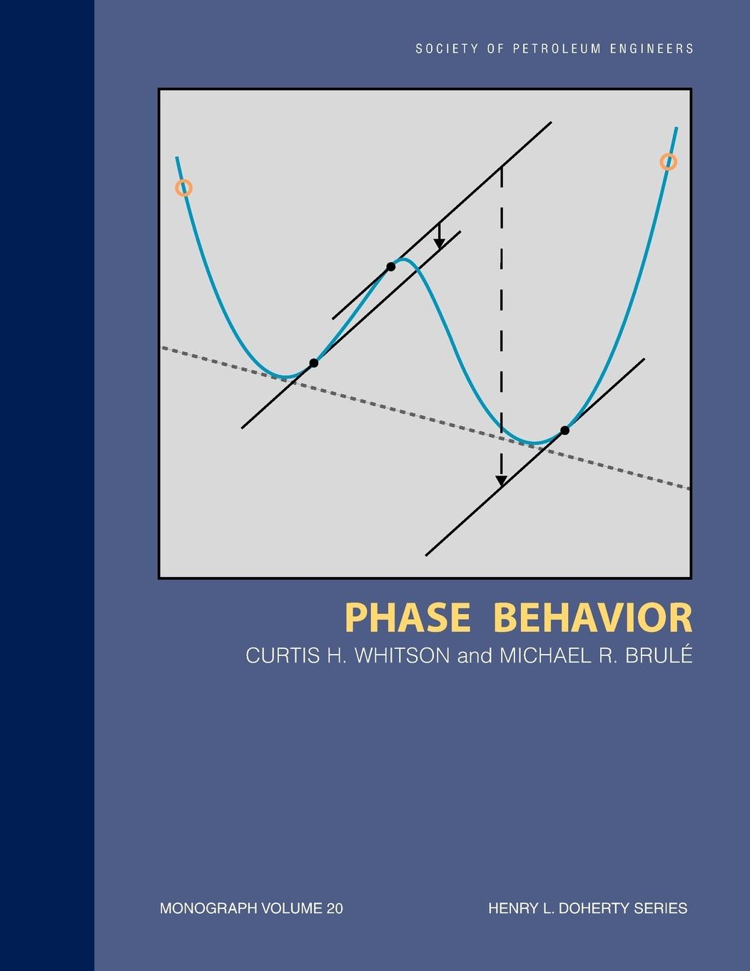 Cover: 9781555630874 | Phase Behavior | Monograph 20 | Curtis H. Whitson | Taschenbuch | 2013