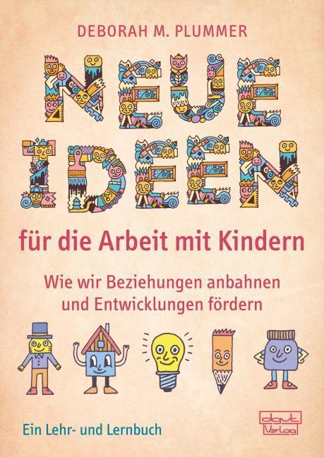 Cover: 9783871591631 | Neue Ideen für die Arbeit mit Kindern | Deborah M. Plummer | Buch