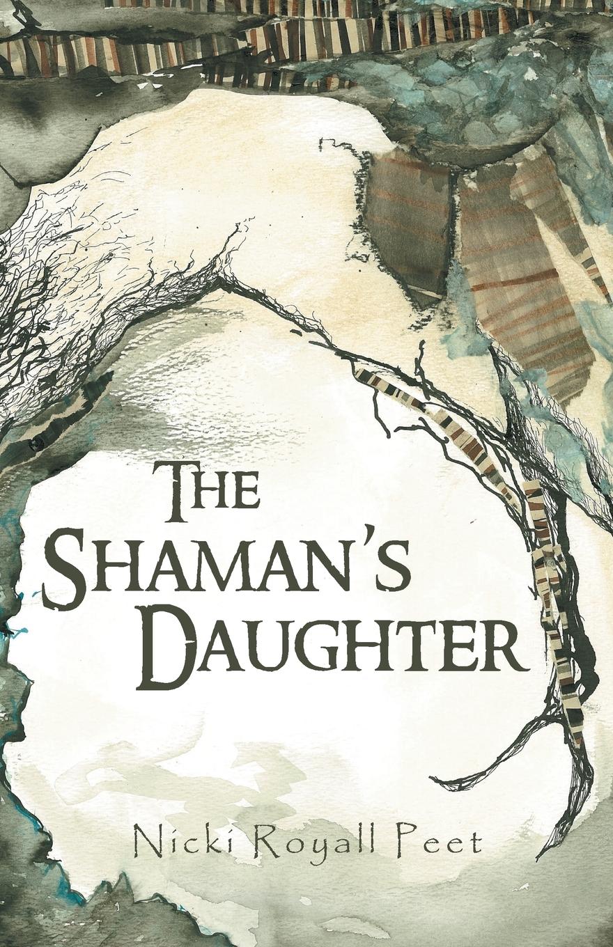 Cover: 9781491722084 | The Shaman's Daughter | Nicki Royall Peet | Taschenbuch | Englisch