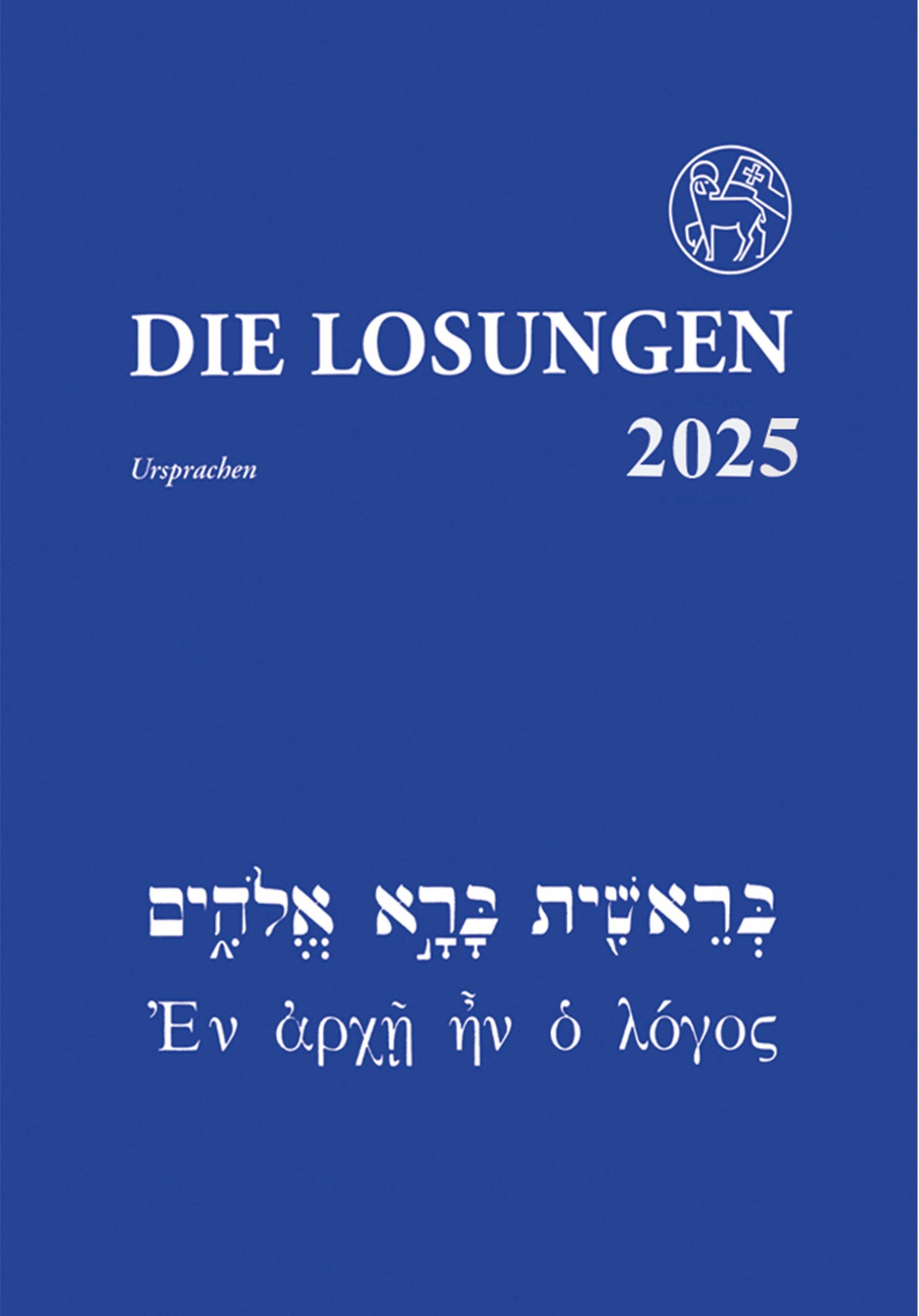 Cover: 9783724526896 | Die Losungen in der Ursprache 2025 | Kalender | 400 S. | 2025