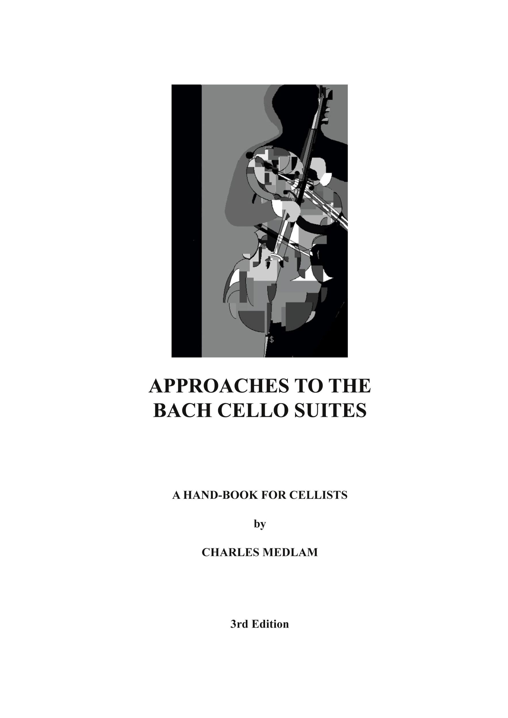 Cover: 9781838214449 | Approaches to the Bach Cello Suites | A Handbook for Cellists | Medlam