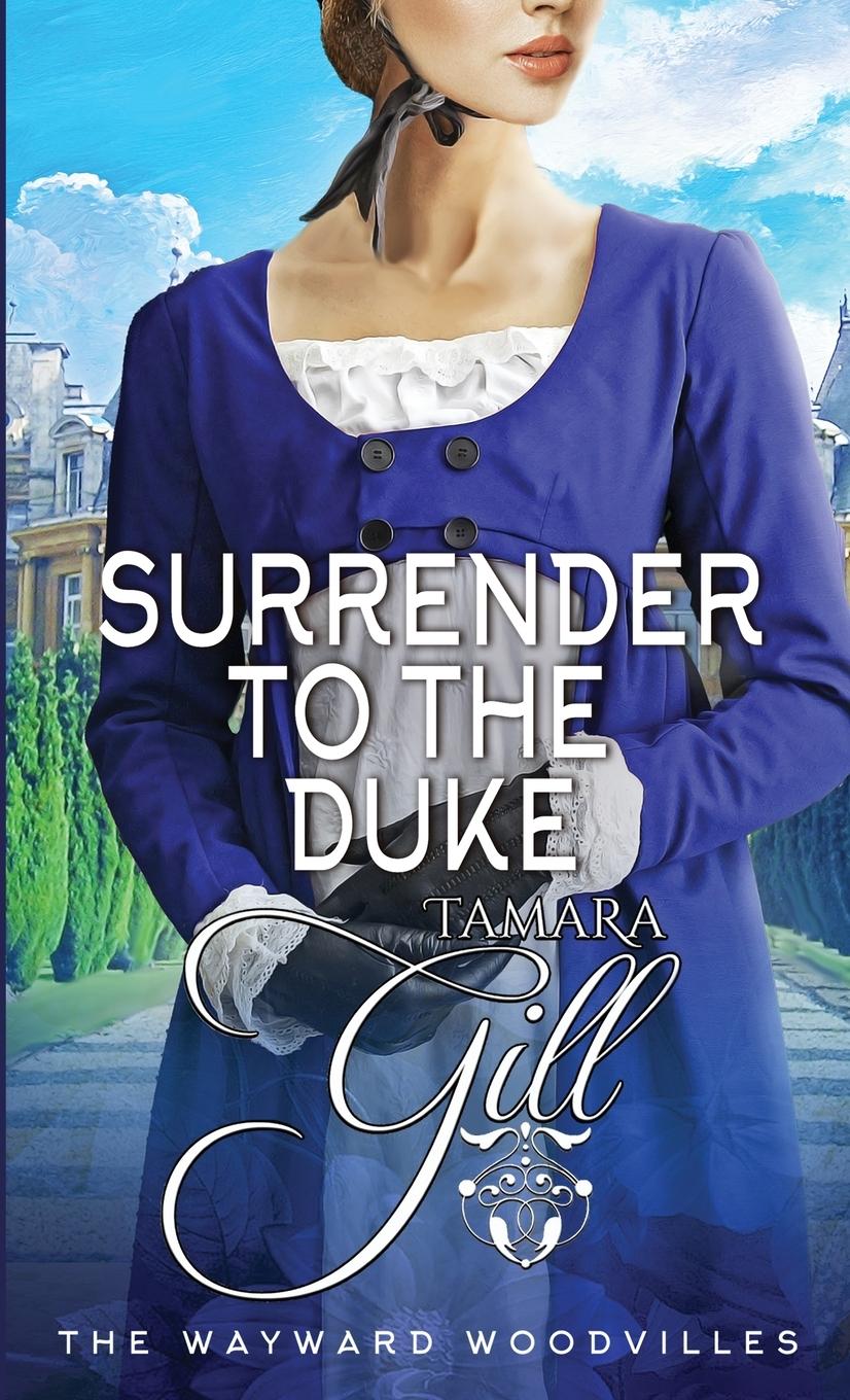 Cover: 9780645725766 | Surrender to the Duke | Tamara Gill | Taschenbuch | Paperback | 2023