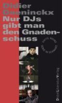 Cover: 9783942136051 | Nur DJs gibt man den Gnadenschuss | Suite Noire | Didier Daeninckx