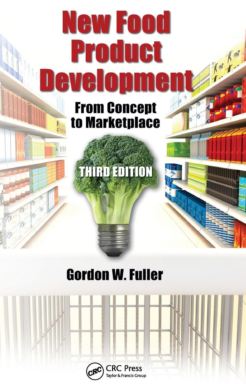 Cover: 9781439818640 | New Food Product Development | Gordon W. Fuller | Buch | Englisch