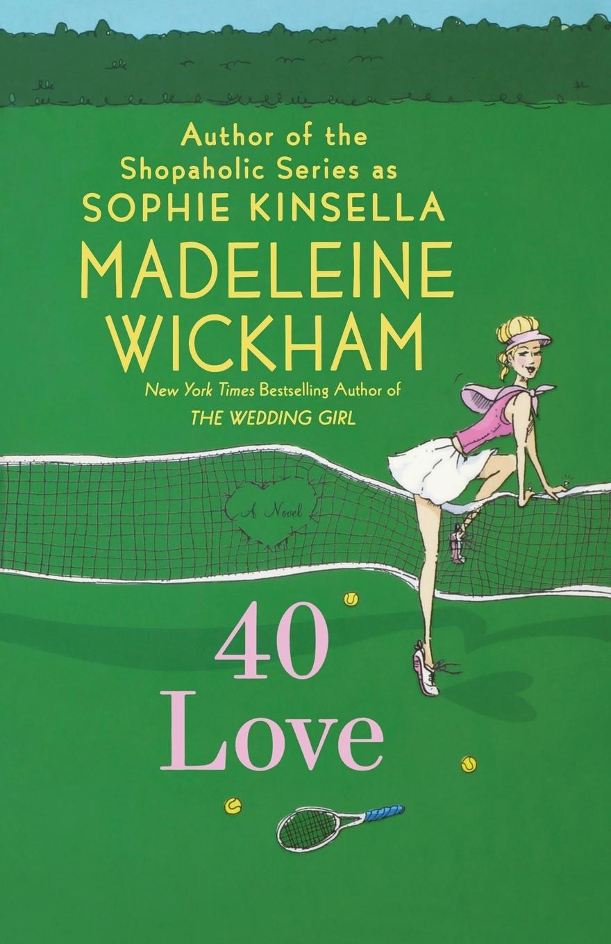 Cover: 9780312562762 | 40 Love | Madeleine Wickham | Taschenbuch | Englisch | 2012