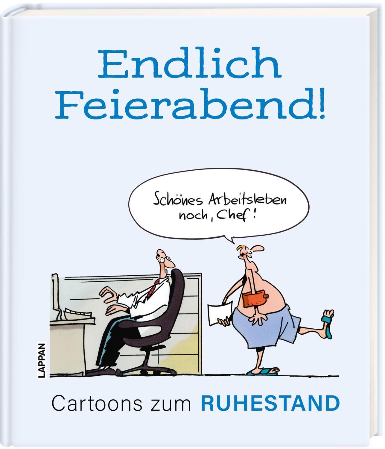 Cover: 9783830336624 | Endlich Feierabend! - Cartoons zum Ruhestand | diverse | Buch | 112 S.