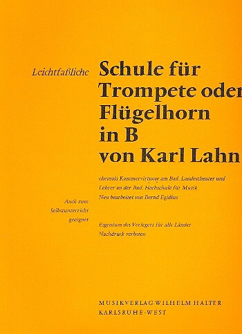 Cover: 9990050250160 | Leichtfassliche Schule für Trompete oder Flügelhorn in b | Karl Lahn