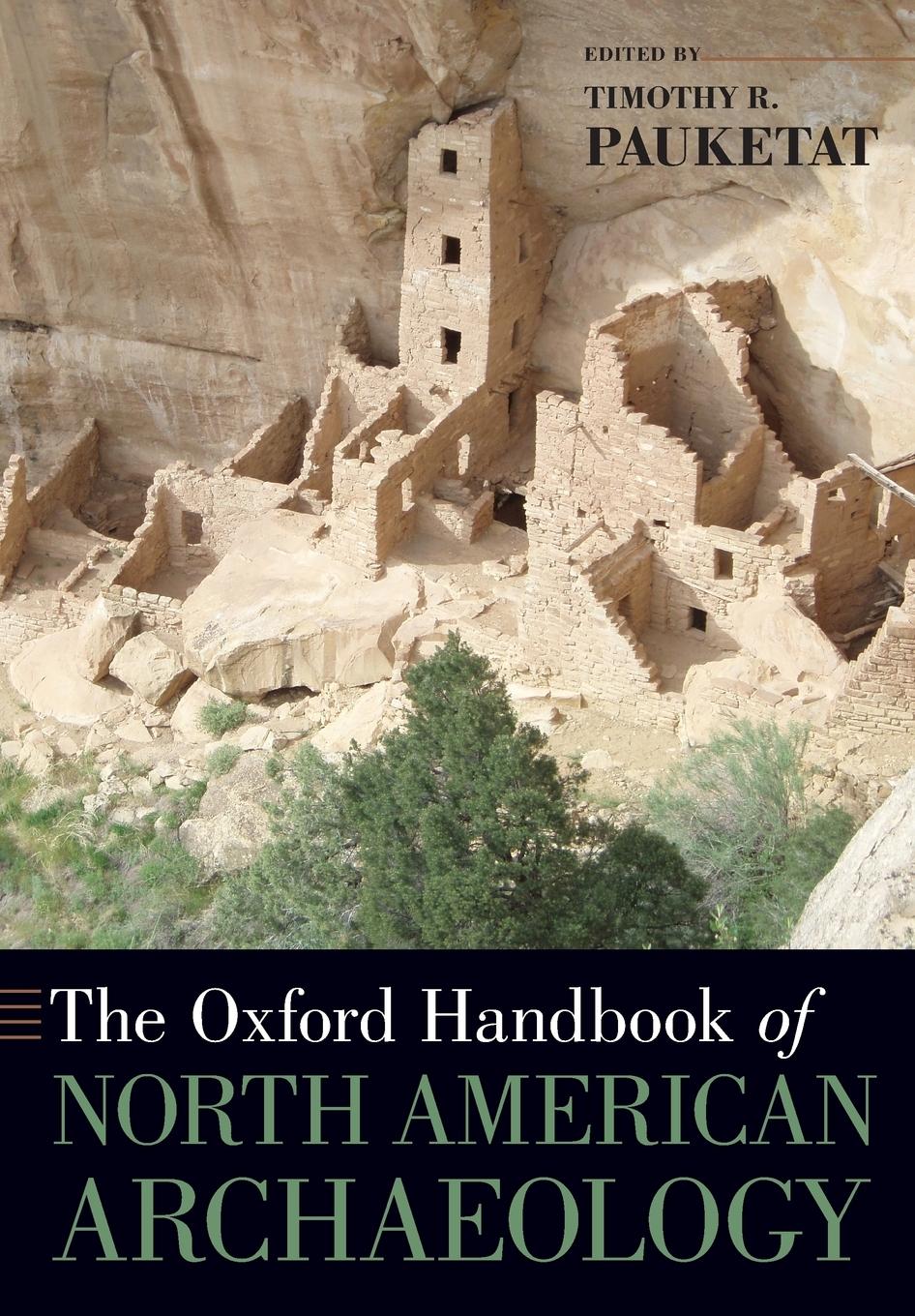 Cover: 9780190241094 | Oxford Handbook of North American Archaeology | Timothy Pauketat