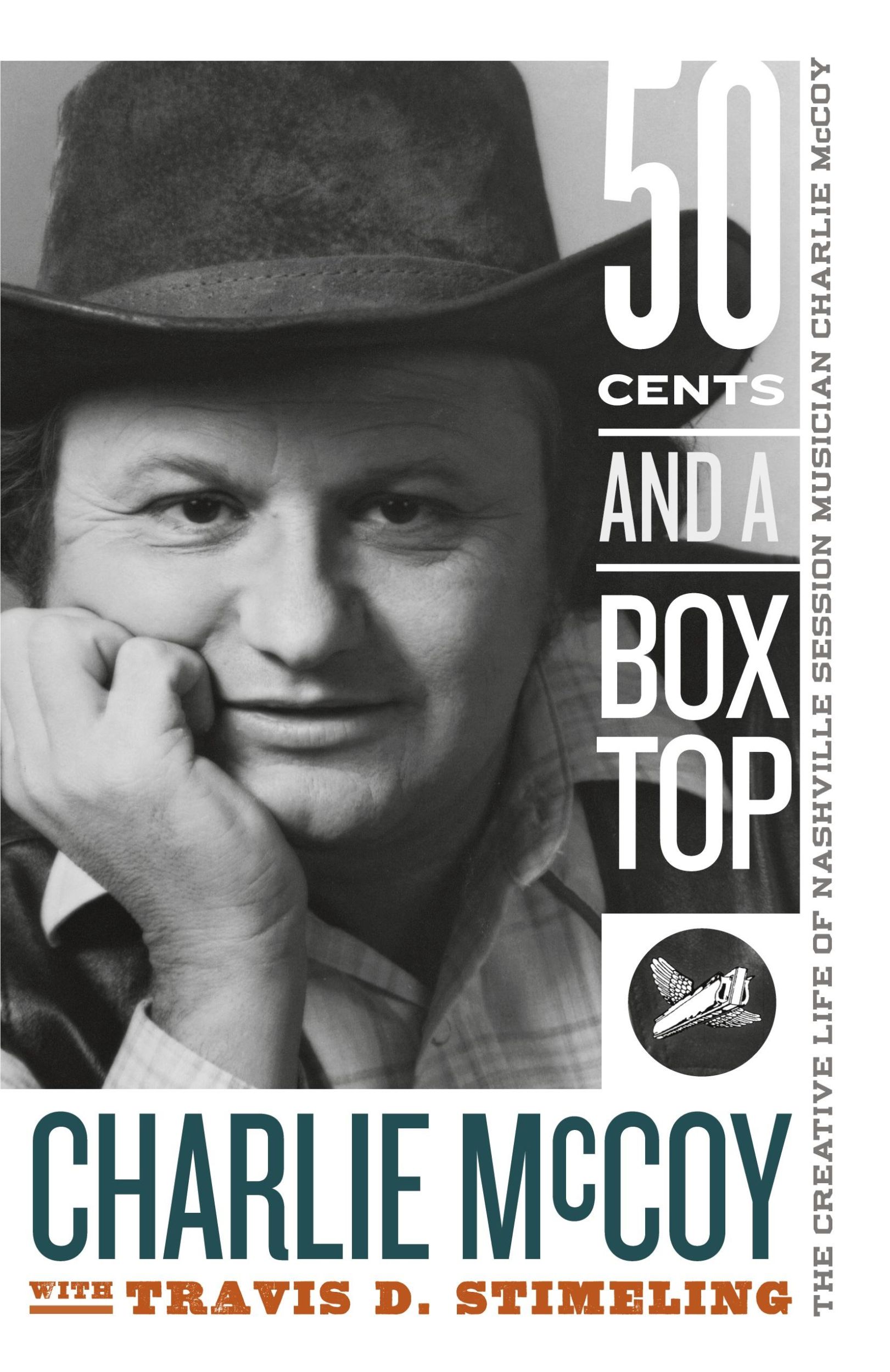 Cover: 9781943665716 | Fifty Cents and a Box Top | Charlie McCoy (u. a.) | Taschenbuch | 2017