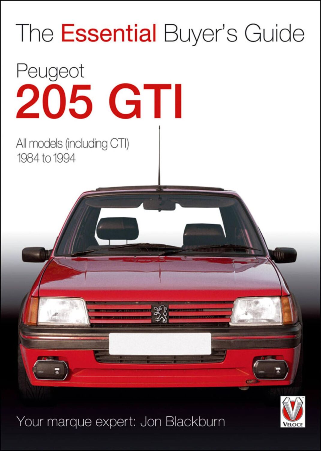 Cover: 9781845842833 | Essential Buyers Guide Peugeot 205 Gti | Jon Blackburn | Taschenbuch