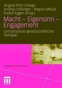 Cover: 9783531170855 | Macht - Eigensinn - Engagement | Angela Pilch Ortega (u. a.) | Buch