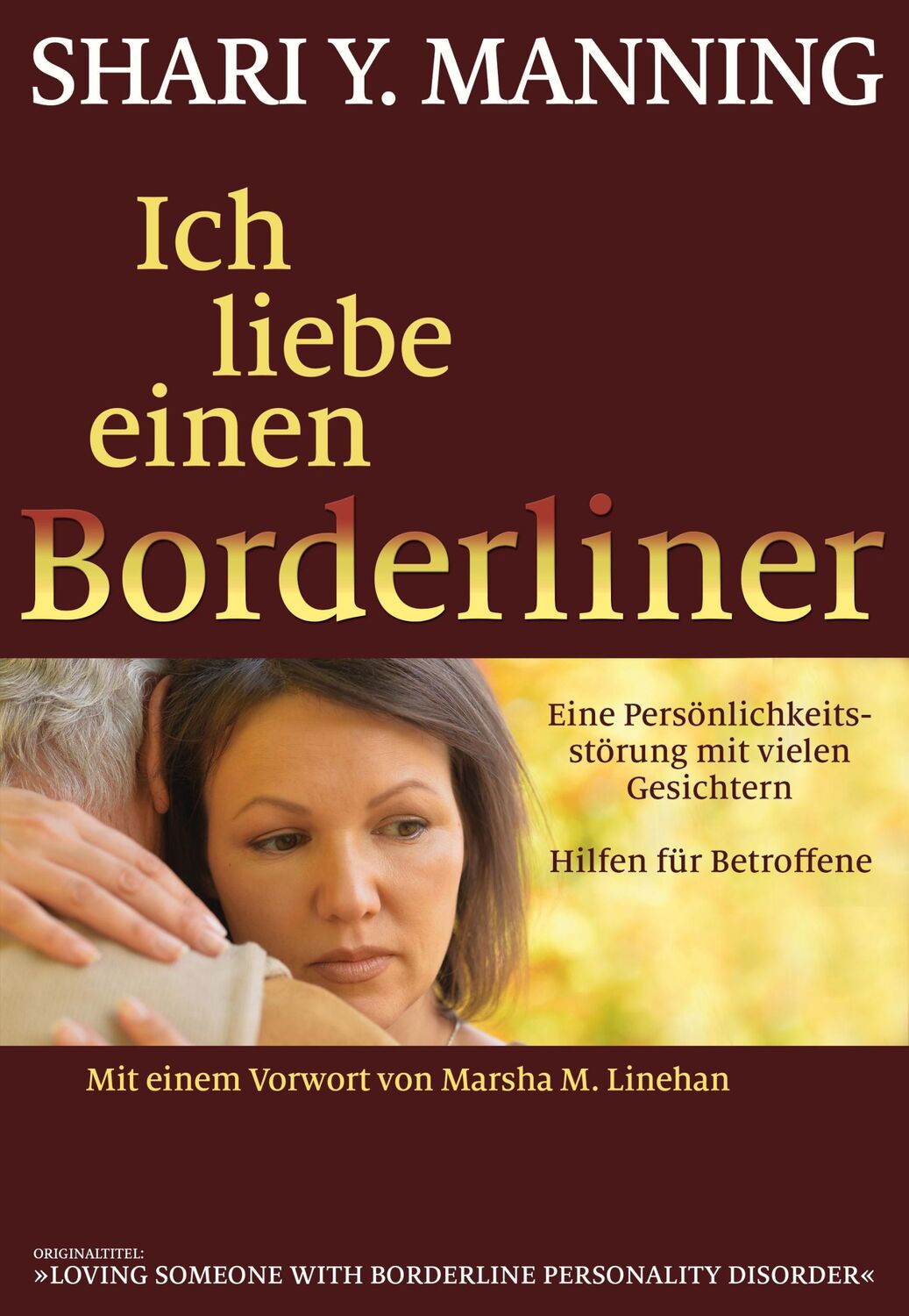 Cover: 9783944476261 | Ich liebe einen Borderliner | Shari Y. Manning | Taschenbuch | 304 S.