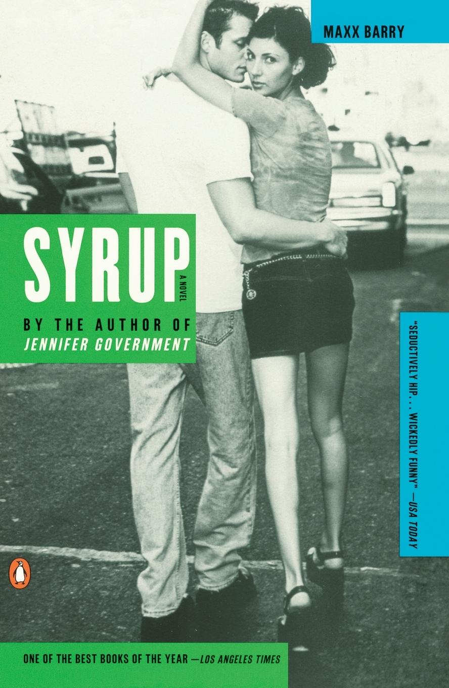 Cover: 9780140291872 | Syrup | Max Barry | Taschenbuch | 294 S. | Englisch | 2000