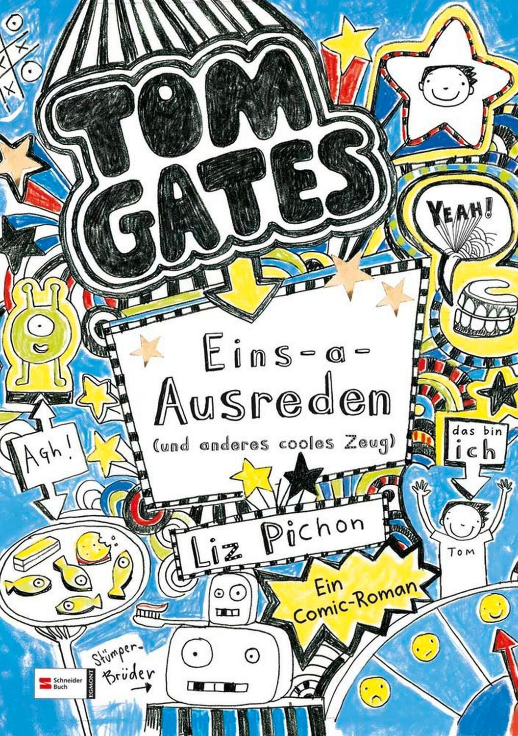 Cover: 9783505129377 | Tom Gates 02 | Eins-a-Ausreden (und anderes cooles Zeug) | Liz Pichon