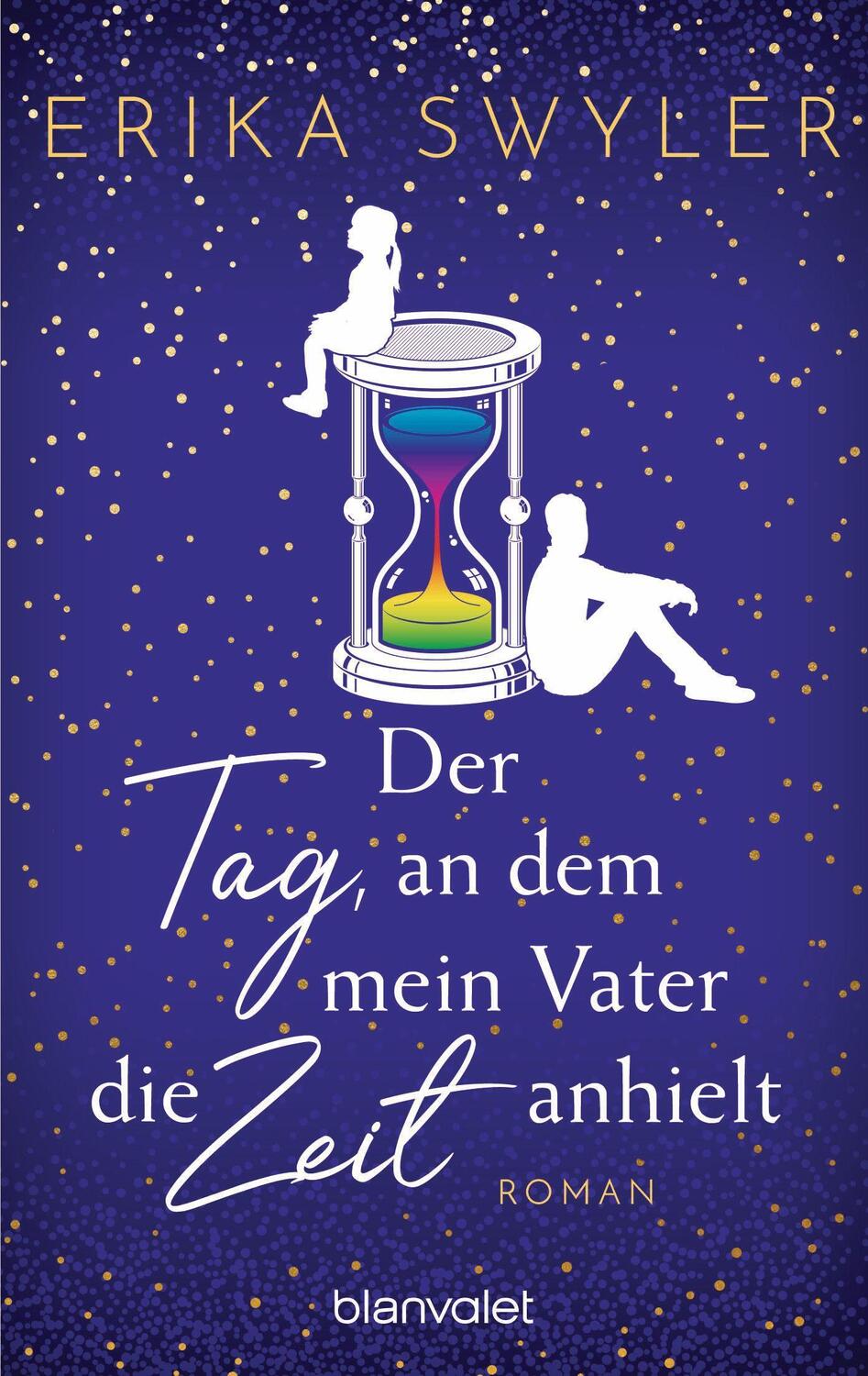 Cover: 9783734111242 | Der Tag, an dem mein Vater die Zeit anhielt | Roman | Erika Swyler