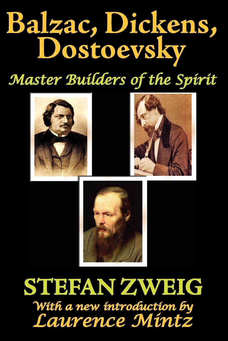 Cover: 9781412810470 | Balzac, Dickens, Dostoevsky | Master Builders of the Spirit | Zweig