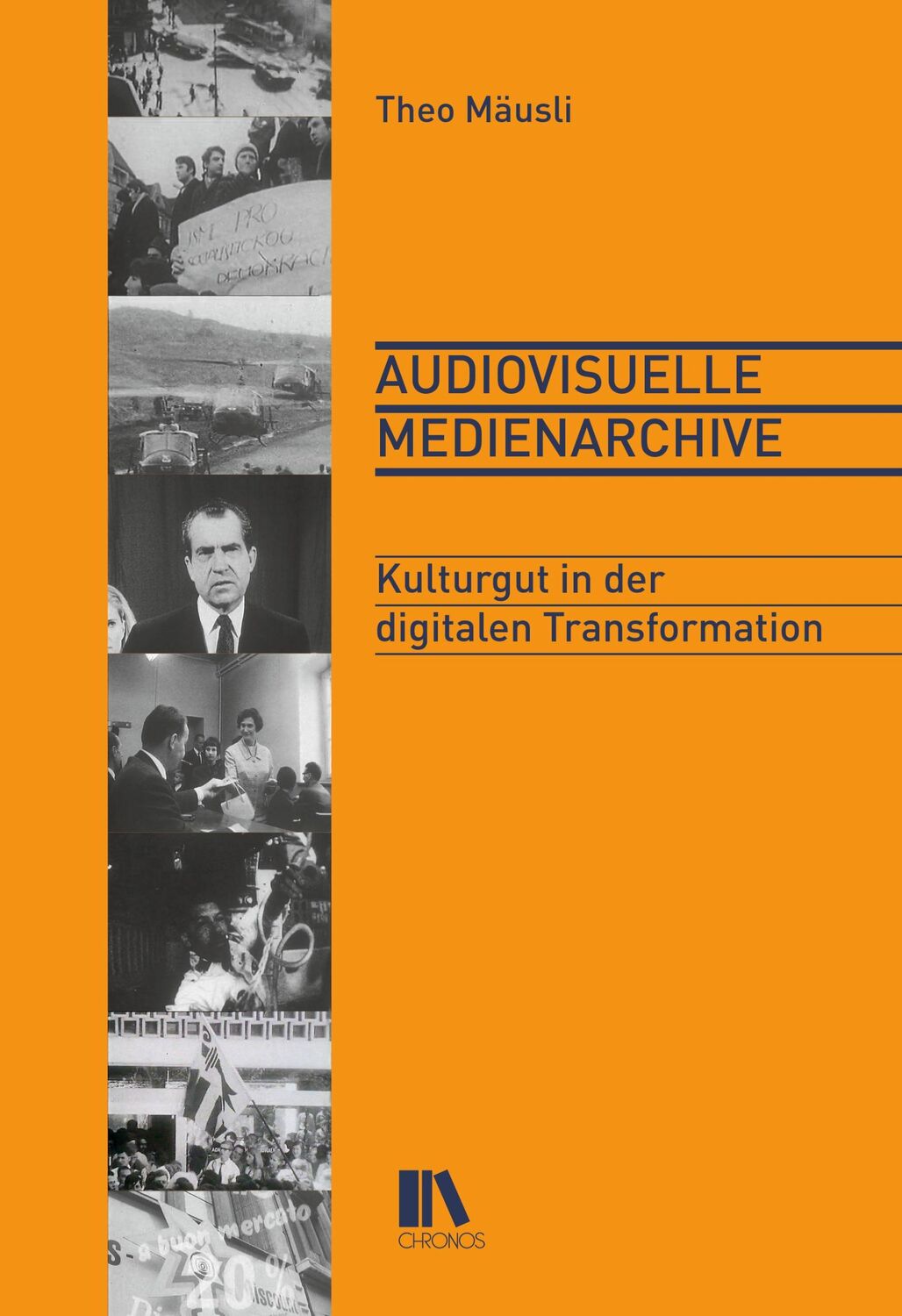 Cover: 9783034016926 | Audiovisuelle Medienarchive | Theo Mäusli | Buch | 144 S. | Deutsch