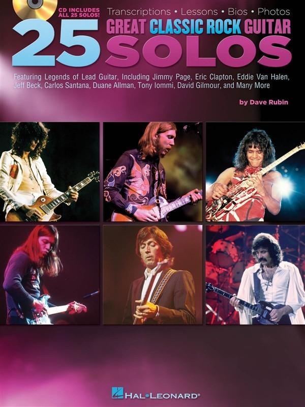 Cover: 9781423468295 | 25 Great Classic Rock Guitar Solos: Transcriptions, Lessons, Bios,...