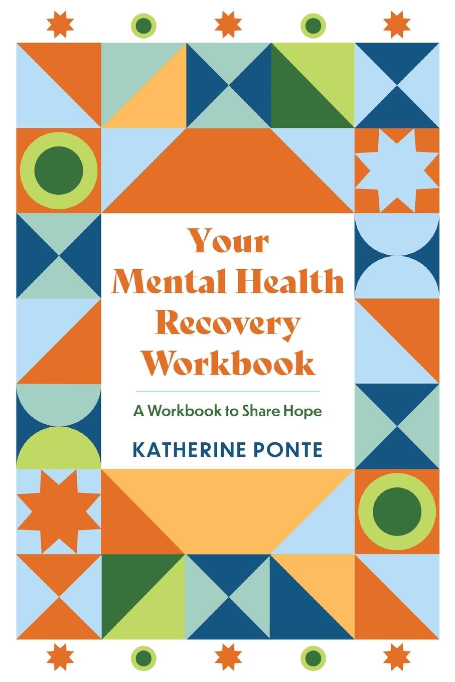 Cover: 9781837969975 | Your Mental Health Recovery Workbook | A Workbook to Share Hope | Buch