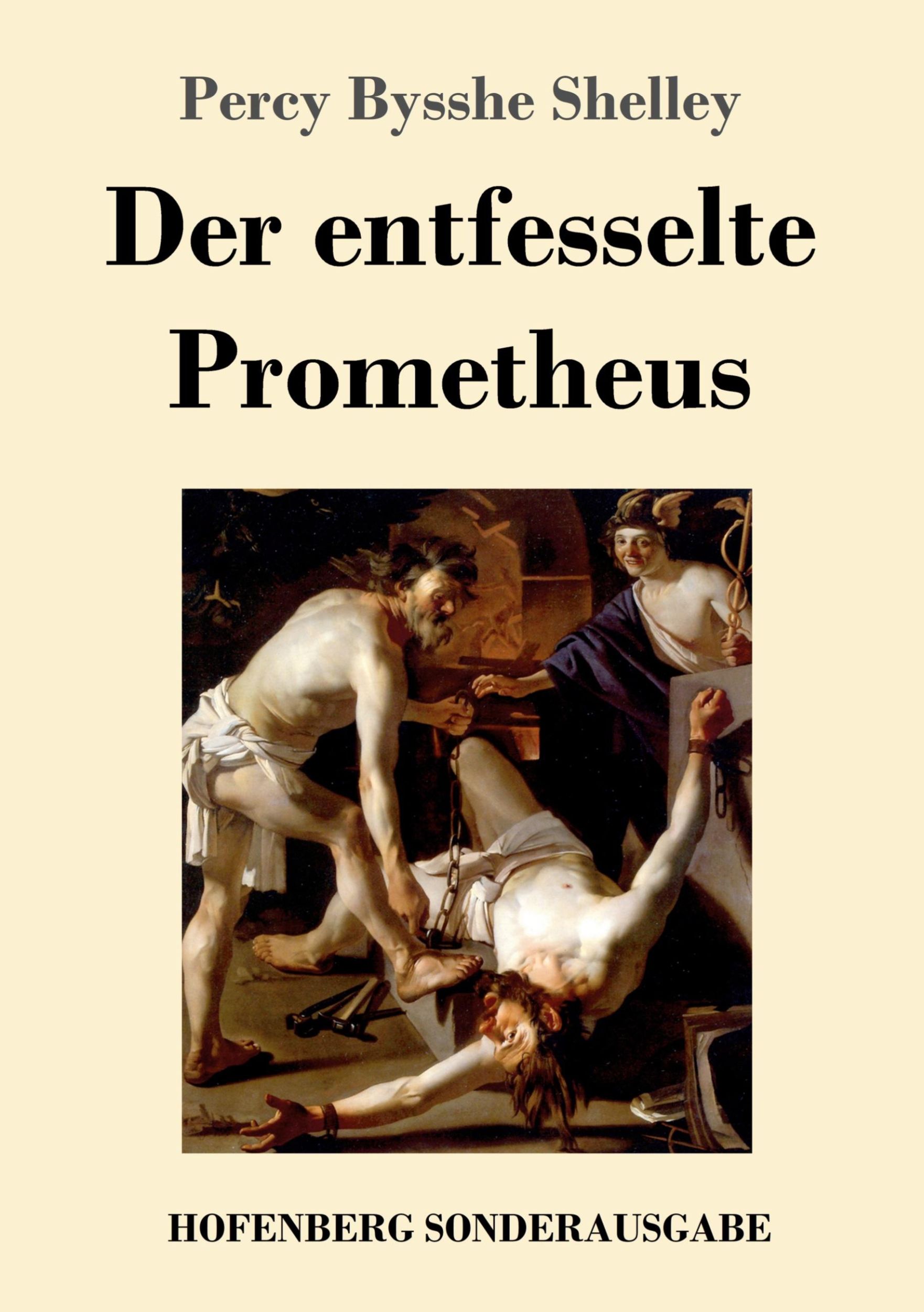 Cover: 9783743725119 | Der entfesselte Prometheus | Percy Bysshe Shelley | Taschenbuch | 2018