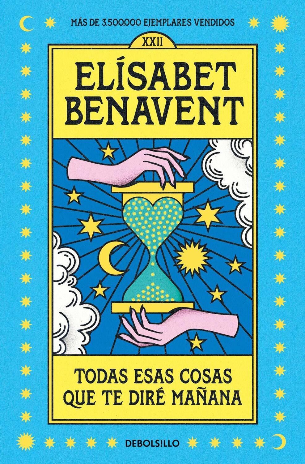 Cover: 9788466370554 | Todas esas cosas que te dire mañana | Elisabet Benavent | Taschenbuch