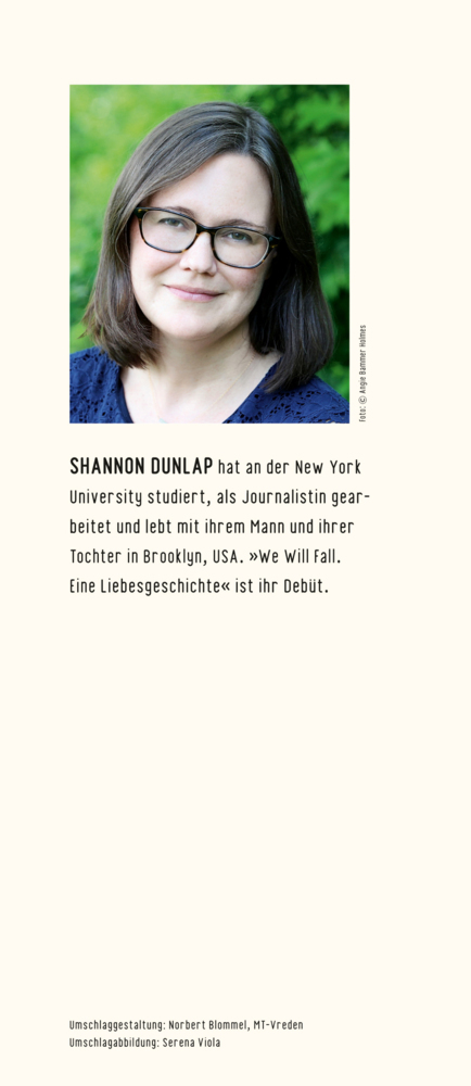 Bild: 9783737356015 | We Will Fall | Eine Liebesgeschichte | Shannon Dunlap | Buch | 2019