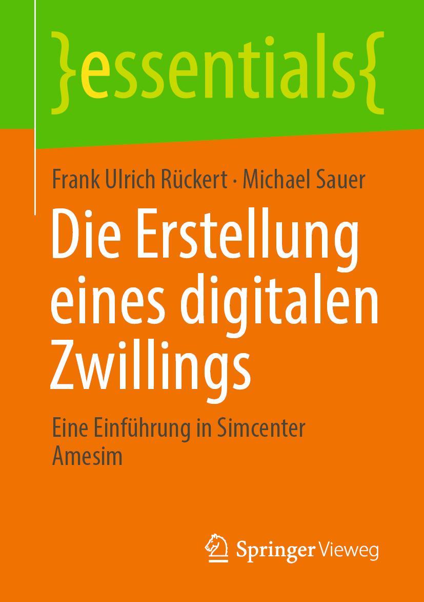 Cover: 9783658334062 | Die Erstellung eines digitalen Zwillings | Michael Sauer (u. a.) | x