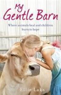 Cover: 9780099584889 | My Gentle Barn | Ellie Laks | Taschenbuch | Kartoniert / Broschiert