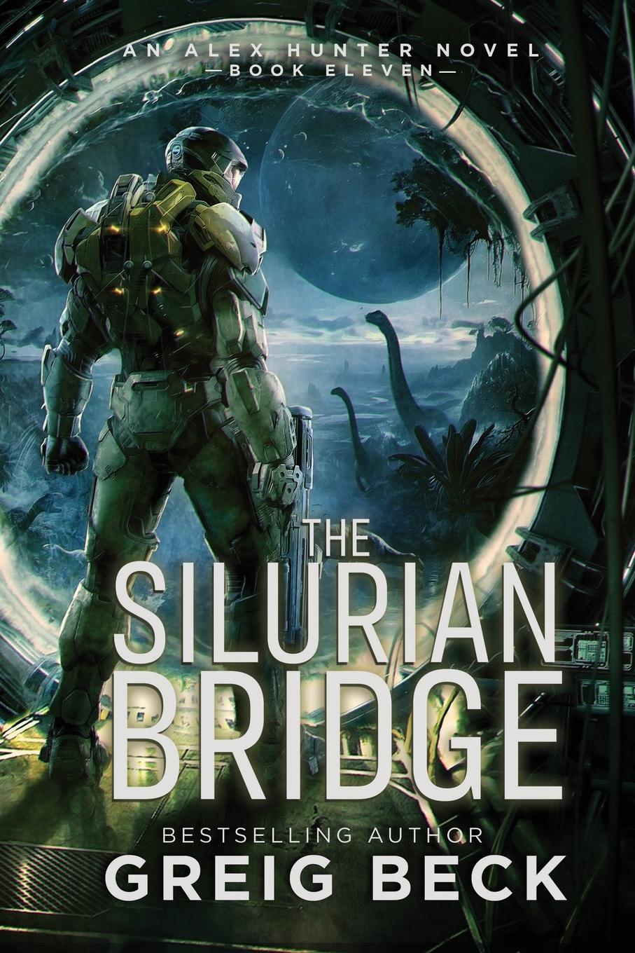 Cover: 9781761561115 | THE SILURIAN BRIDGE | Greig Beck | Taschenbuch | Paperback | Englisch