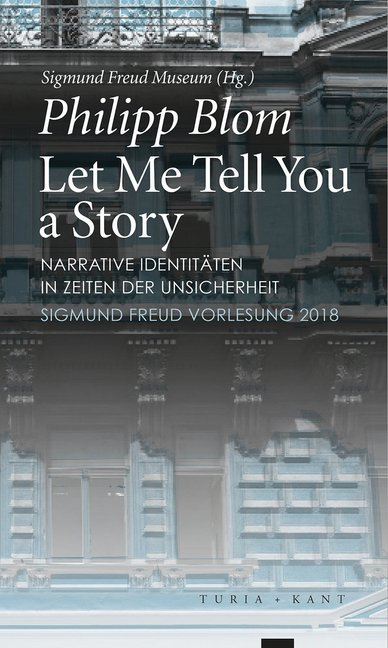 Cover: 9783851329506 | Let Me Tell You a Story | Philipp Blom | Taschenbuch | 79 S. | Deutsch