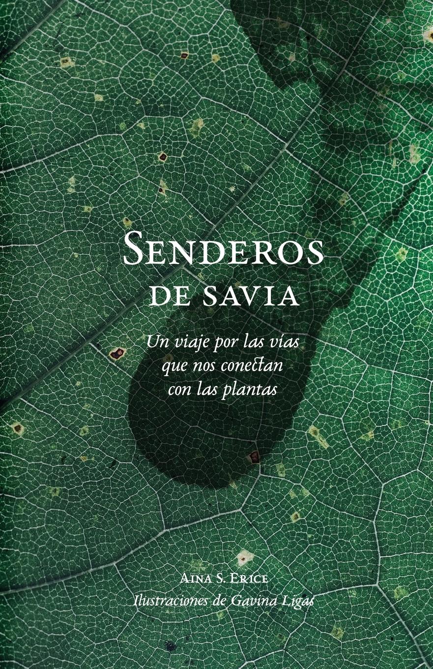 Cover: 9791220093835 | Senderos de savia | Aina S. Erice | Taschenbuch | Spanisch | 2023