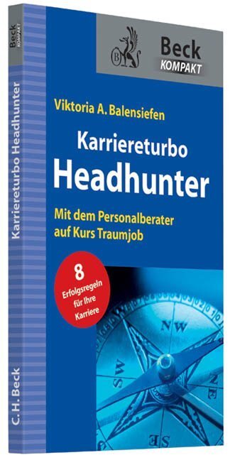 Cover: 9783406648274 | Karriereturbo Headhunter | Mit dem Personalberater auf Kurs Traumjob